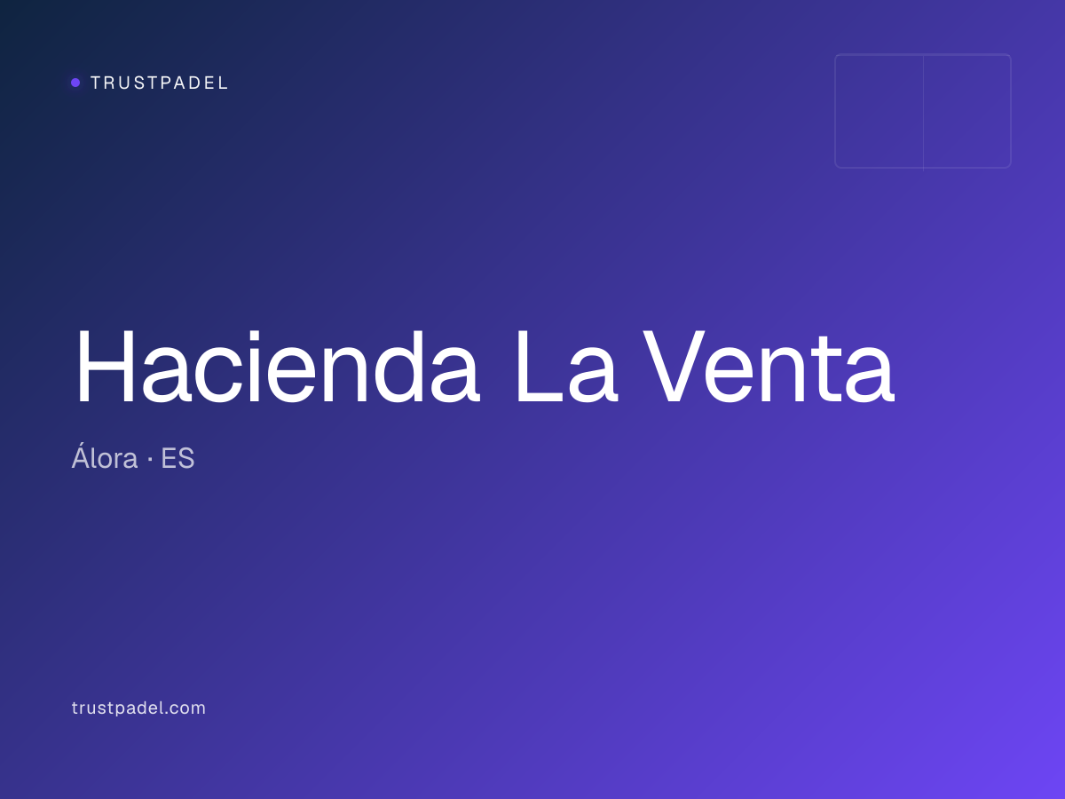 Hacienda La Venta padel club
