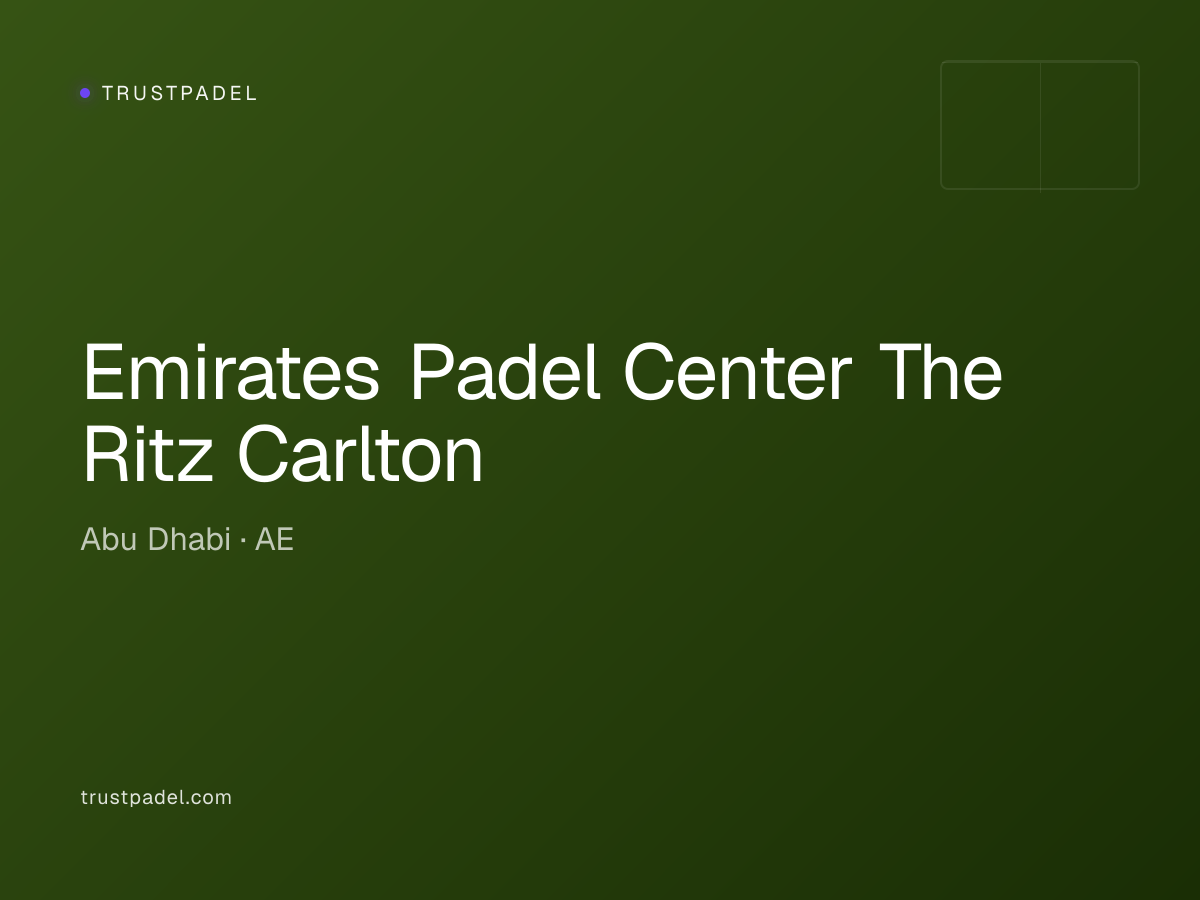 Emirates Padel Center The Ritz Carlton padel club