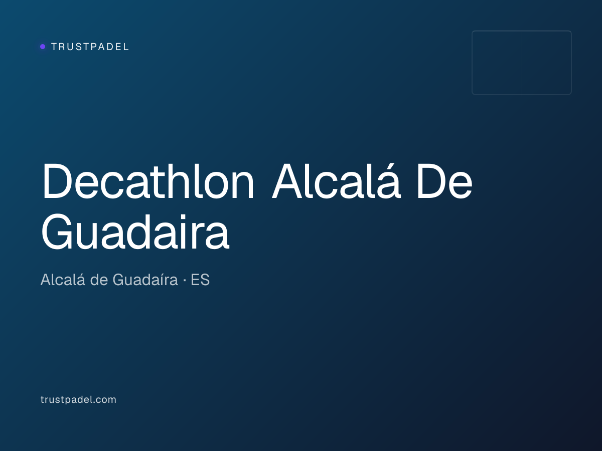 Decathlon Alcalá De Guadaira padel club