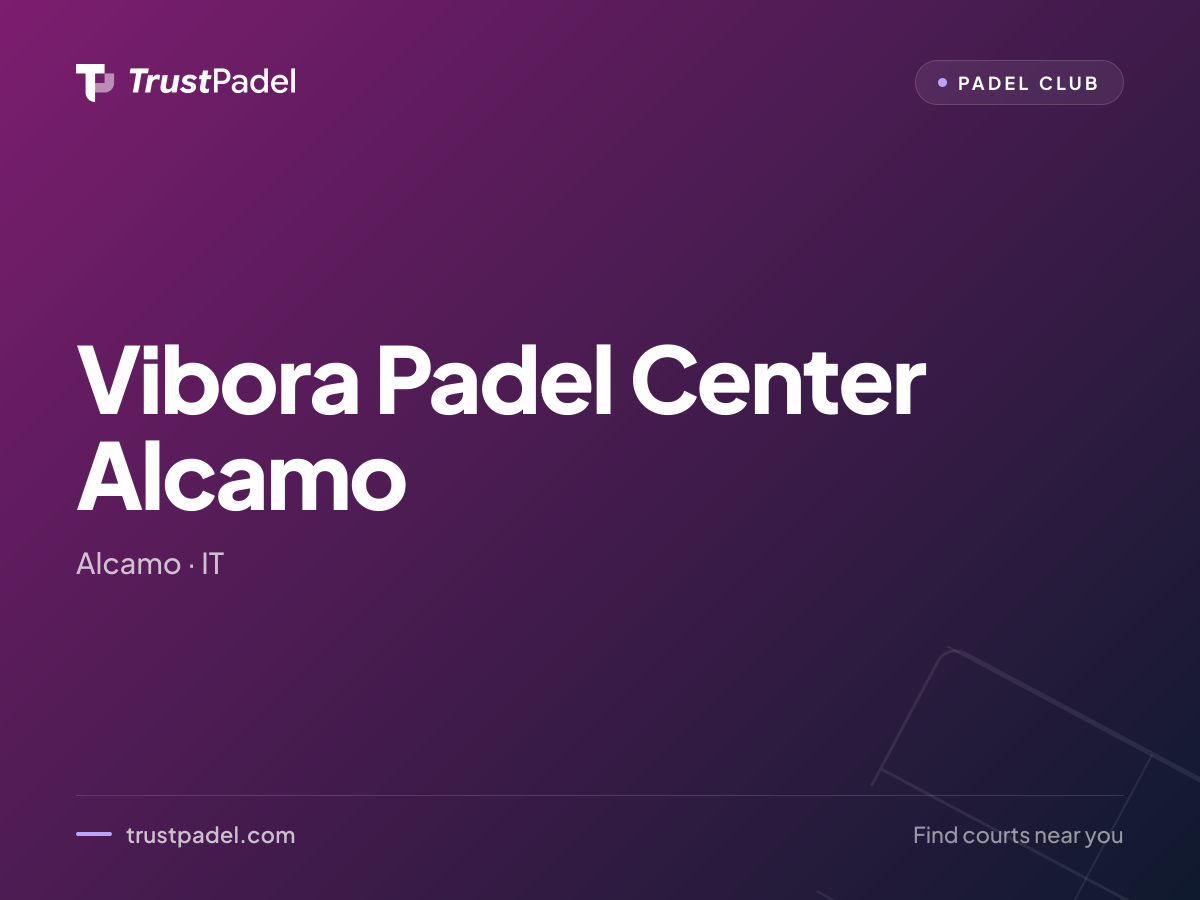 Vibora Padel Center Alcamo padel club