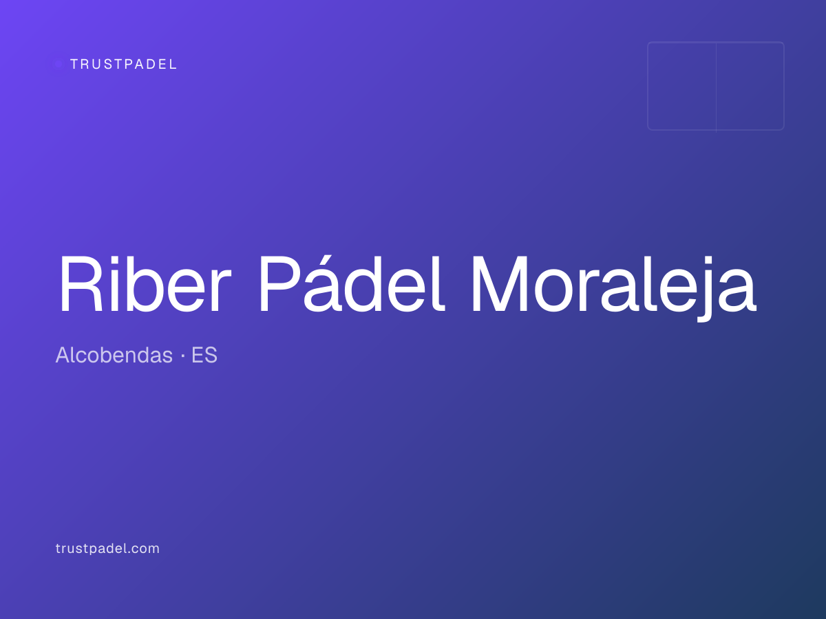 Riber Pádel Moraleja padel club