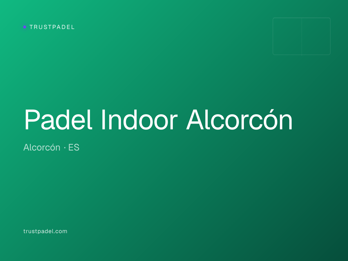 Padel Indoor Alcorcón padel club