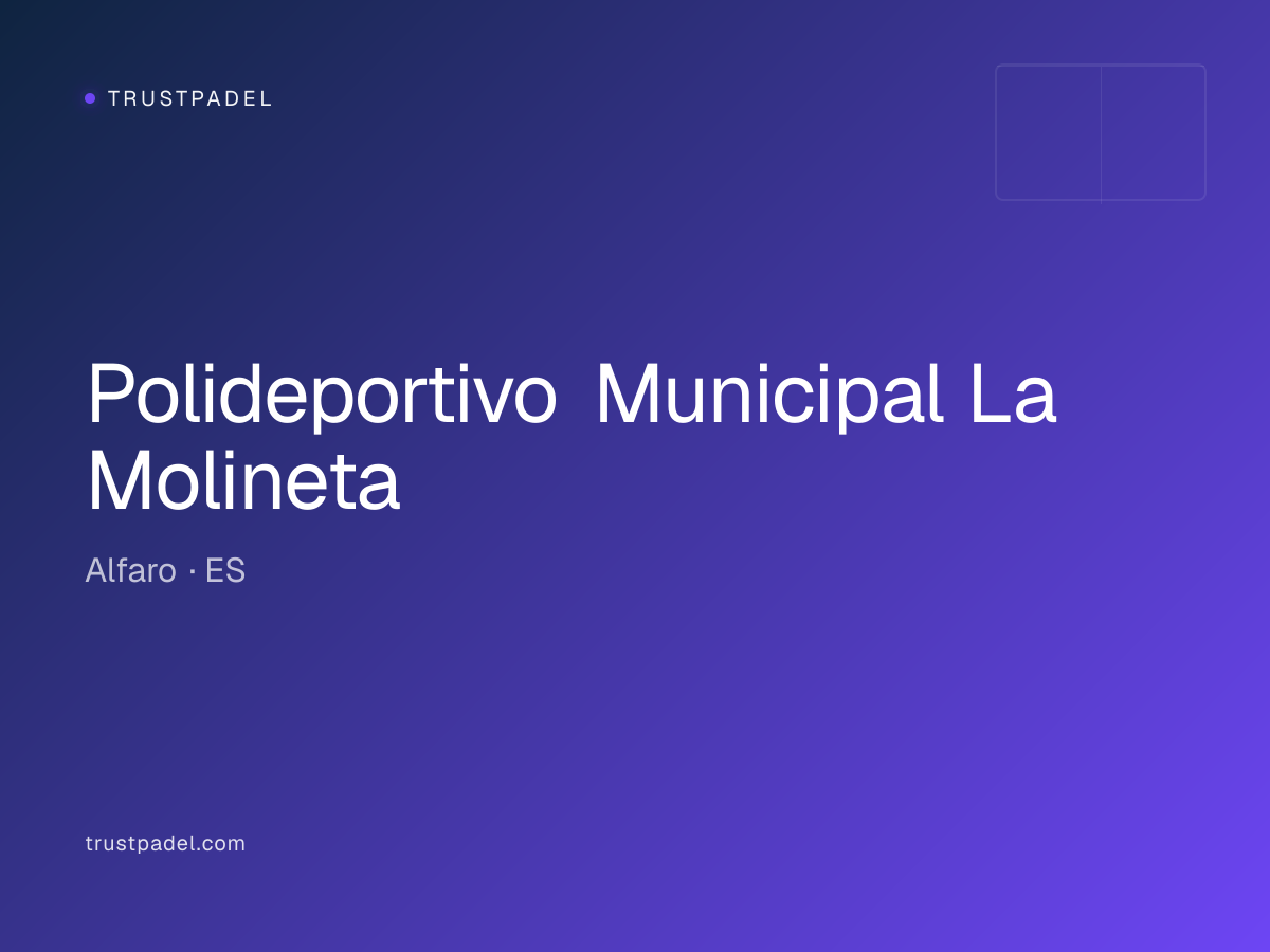 Polideportivo Municipal La Molineta padel club