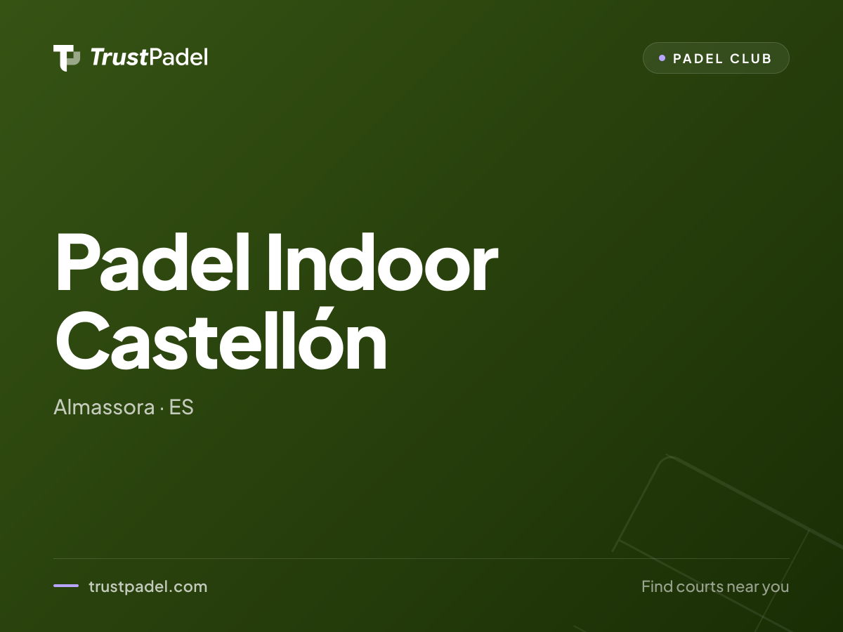 Padel Indoor Castellón padel club