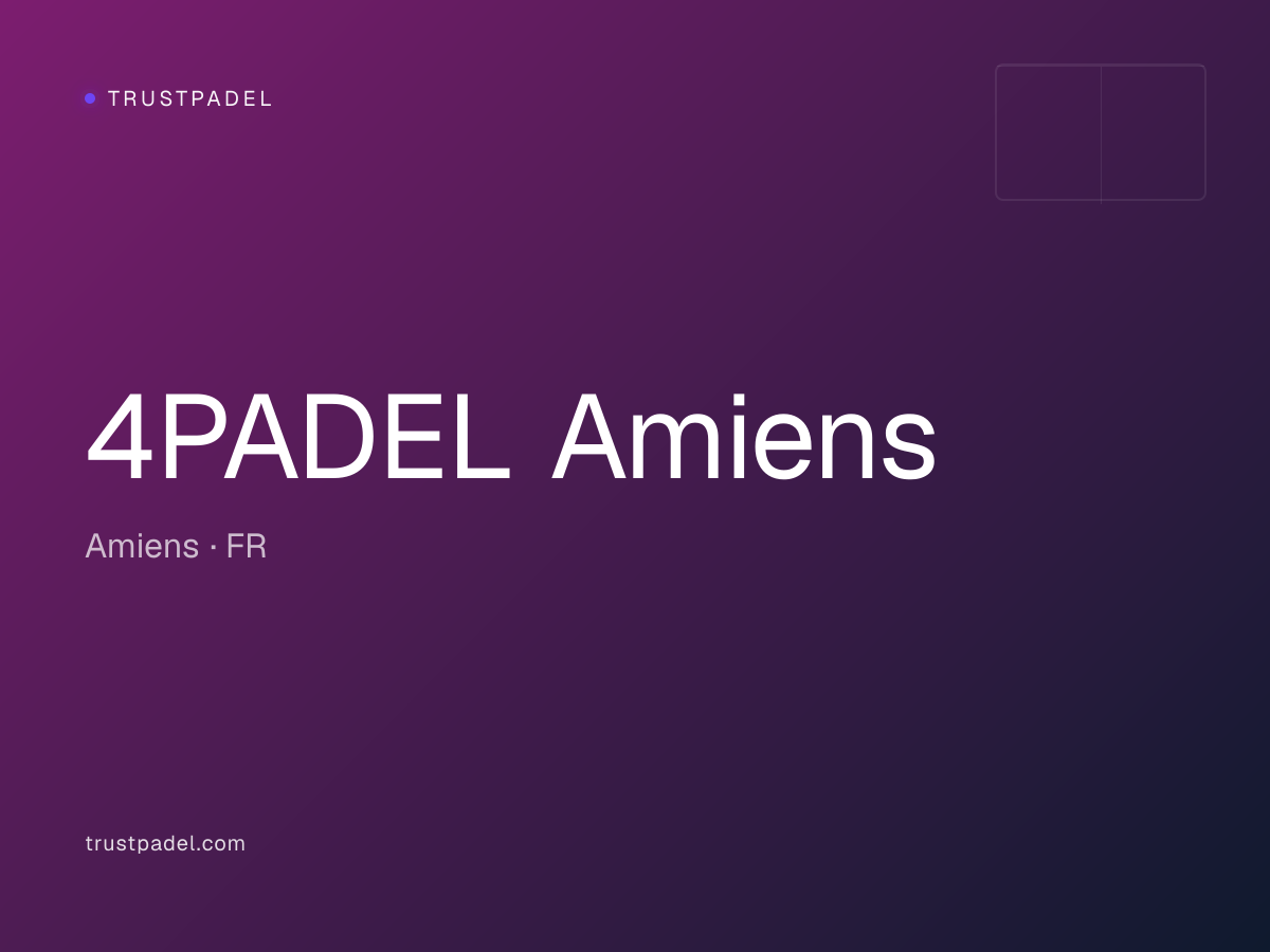 4PADEL Amiens padel club