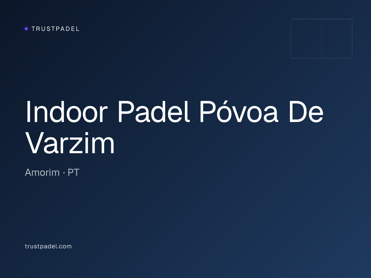 Indoor Padel Póvoa De Varzim padel club