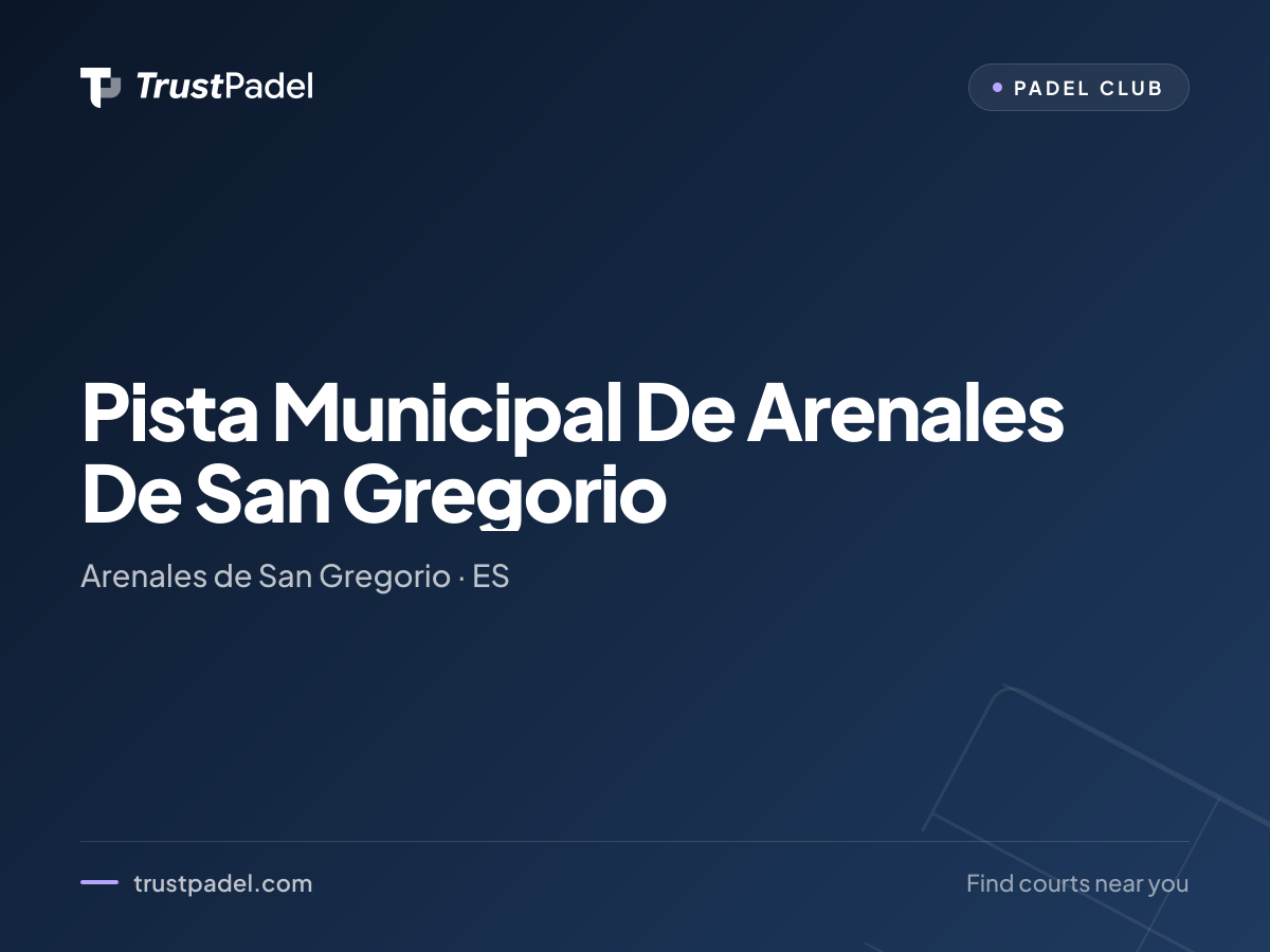 Pista Municipal De Arenales De San Gregorio padel club