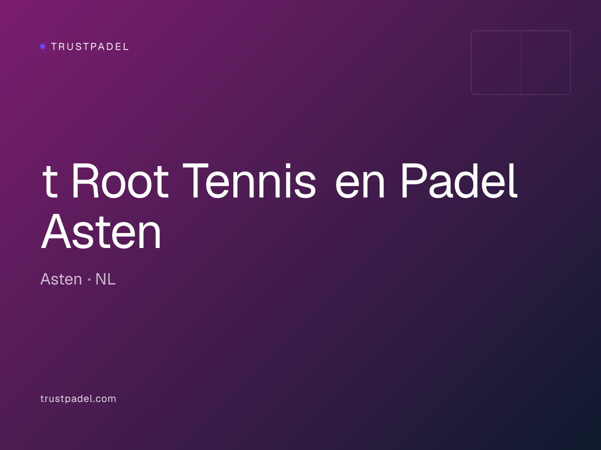 t Root Tennis en Padel Asten padel club