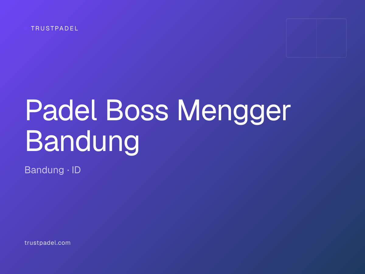 Padel Boss Mengger Bandung padel club