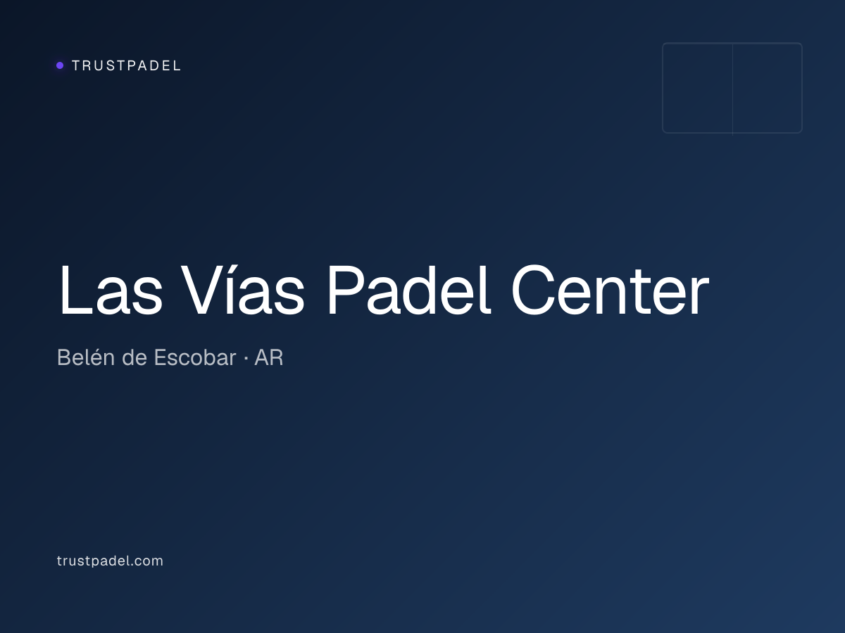 Las Vías Padel Center padel club