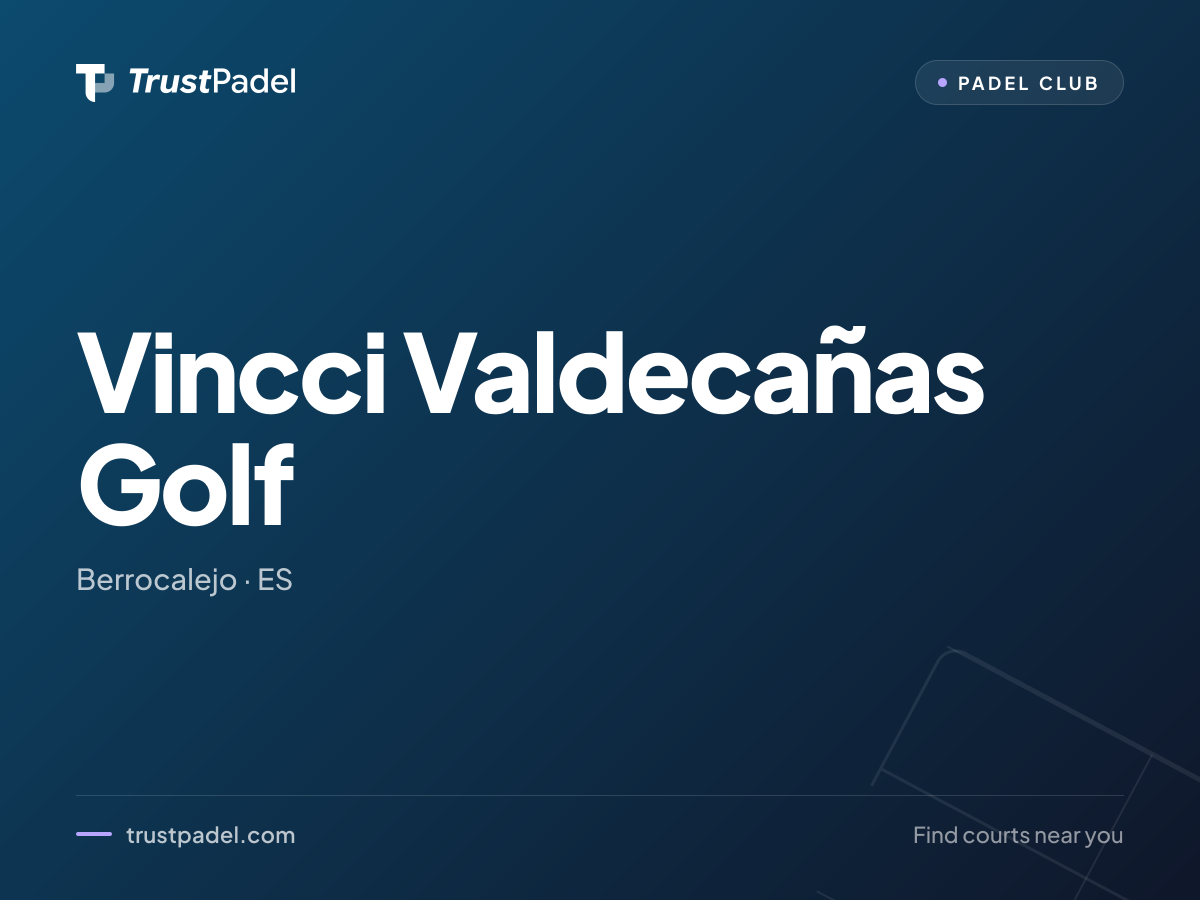Vincci Valdecañas Golf padel club