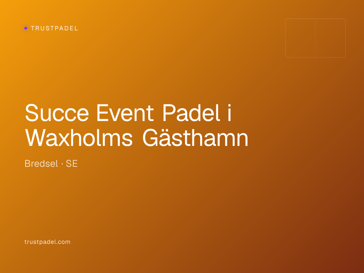 Succe Event Padel i Waxholms Gästhamn padel club