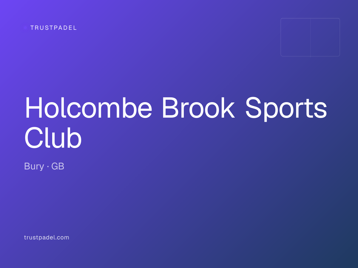 Holcombe Brook Sports Club padel club