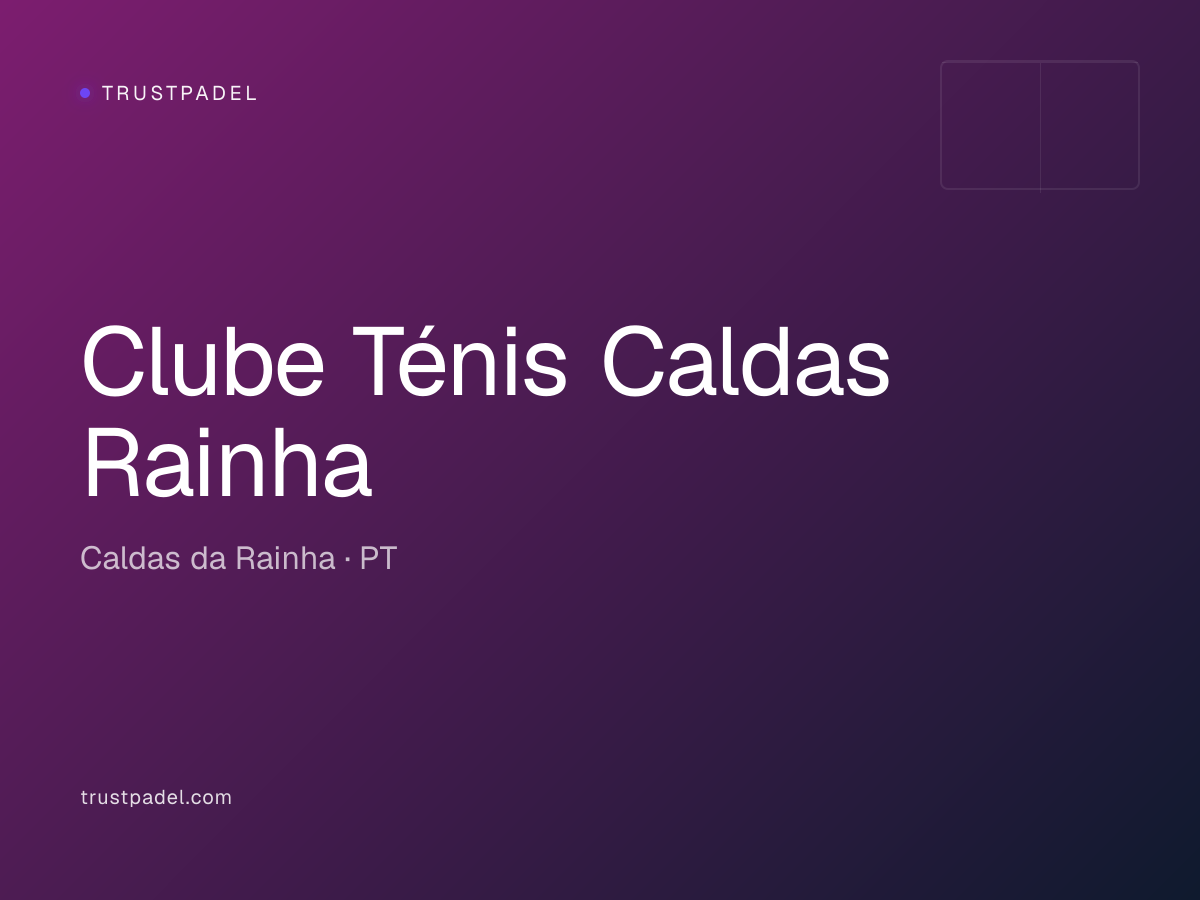 Clube Ténis Caldas Rainha padel club