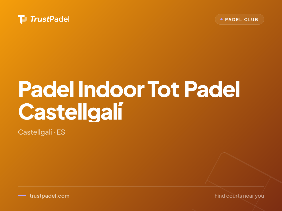 Padel Indoor Tot Padel Castellgalí padel club
