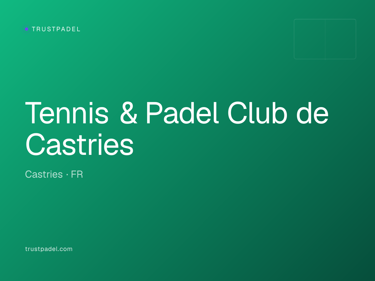 Tennis & Padel Club de Castries padel club