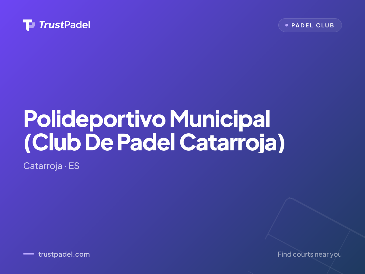 Polideportivo Municipal (Club De Padel Catarroja) padel club