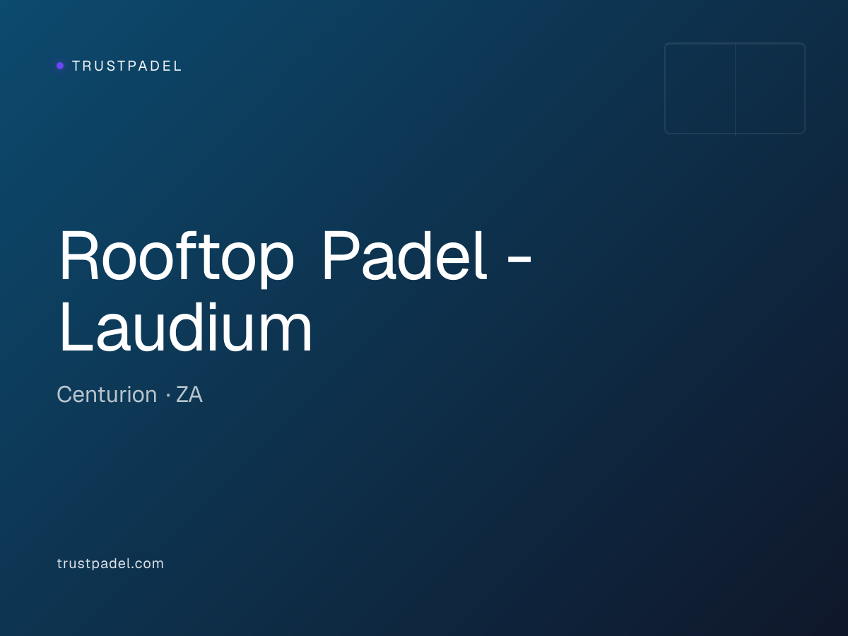 Rooftop Padel - Laudium padel club