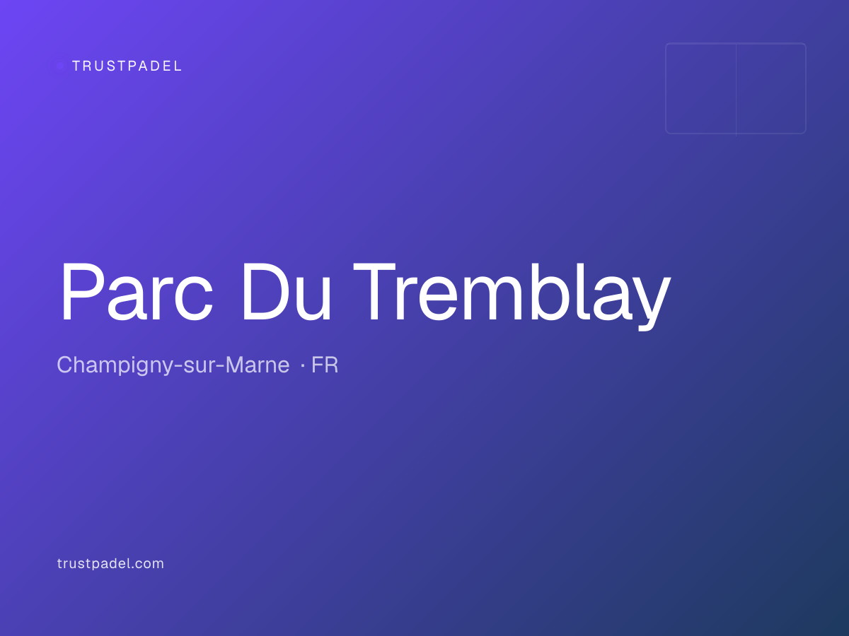 Parc Du Tremblay padel club