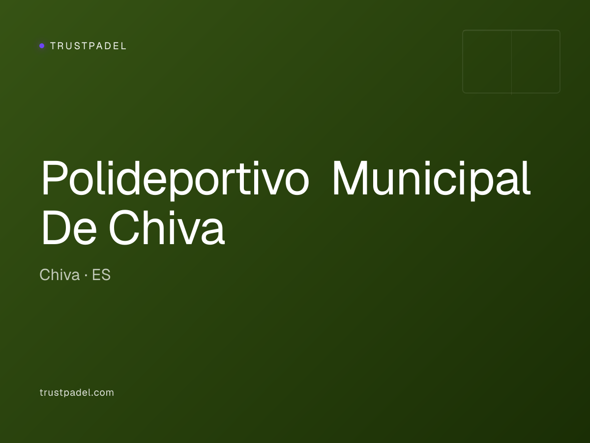 Polideportivo Municipal De Chiva padel club