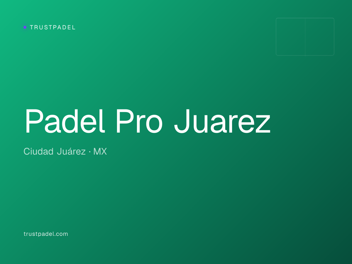 Padel Pro Juarez padel club