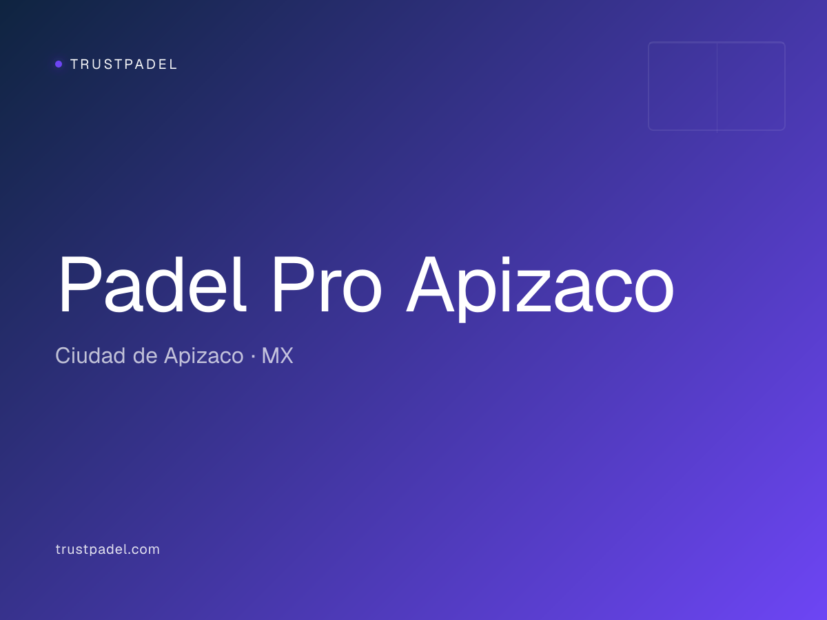 Padel Pro Apizaco padel club
