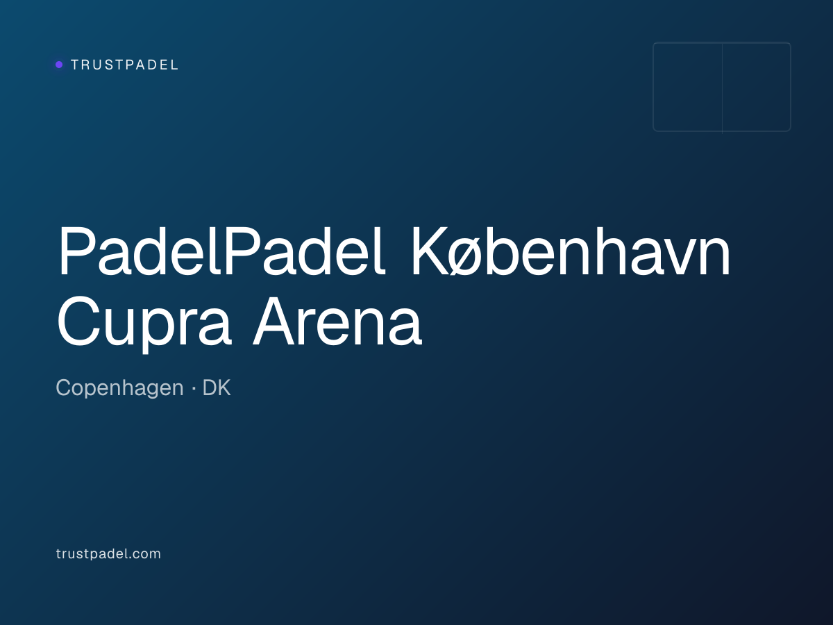 PadelPadel København Cupra Arena padel club