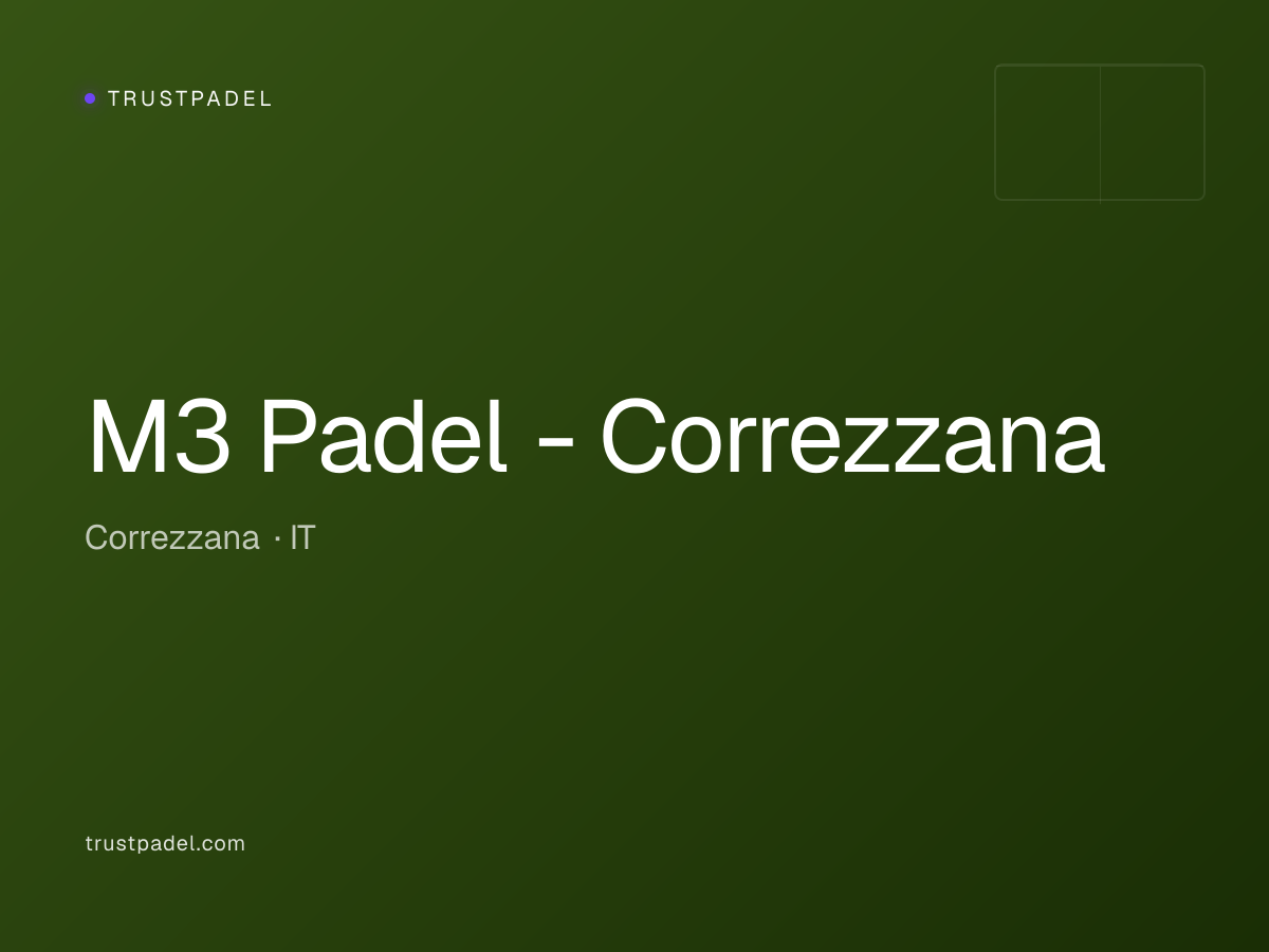 M3 Padel - Correzzana padel club