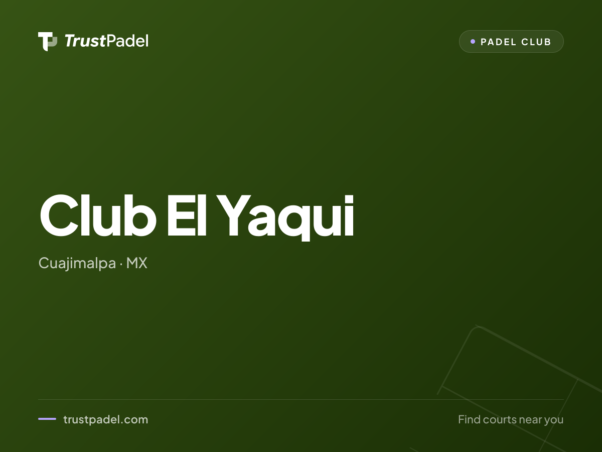 Club El Yaqui padel club