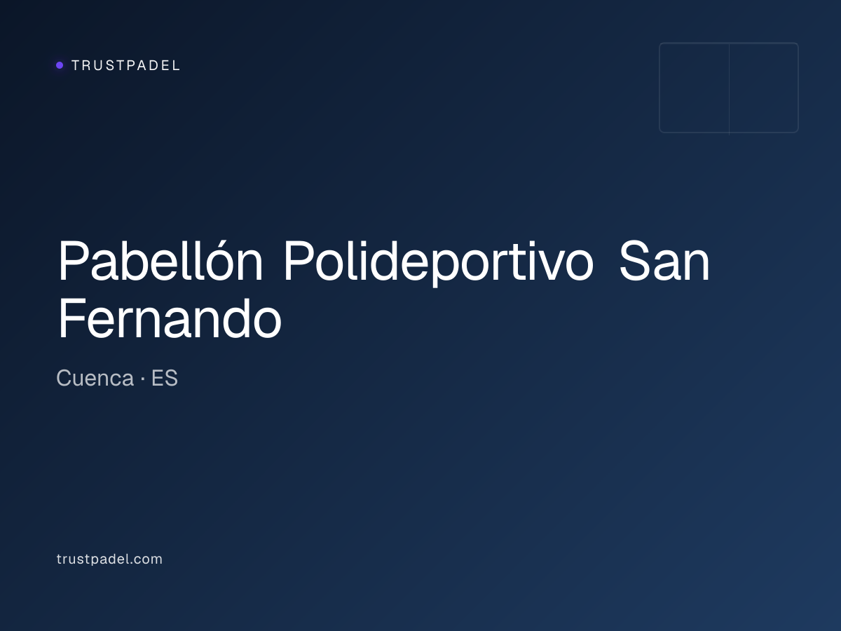 Pabellón Polideportivo San Fernando padel club