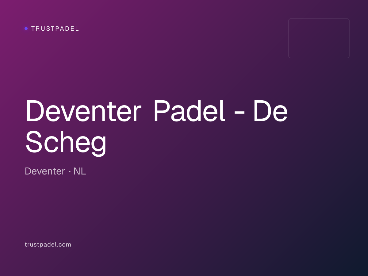 Deventer Padel - De Scheg padel club