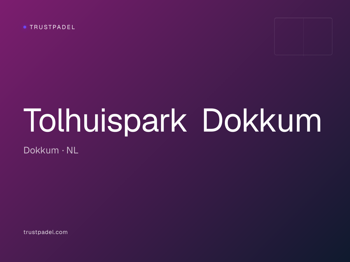 Tolhuispark Dokkum padel club