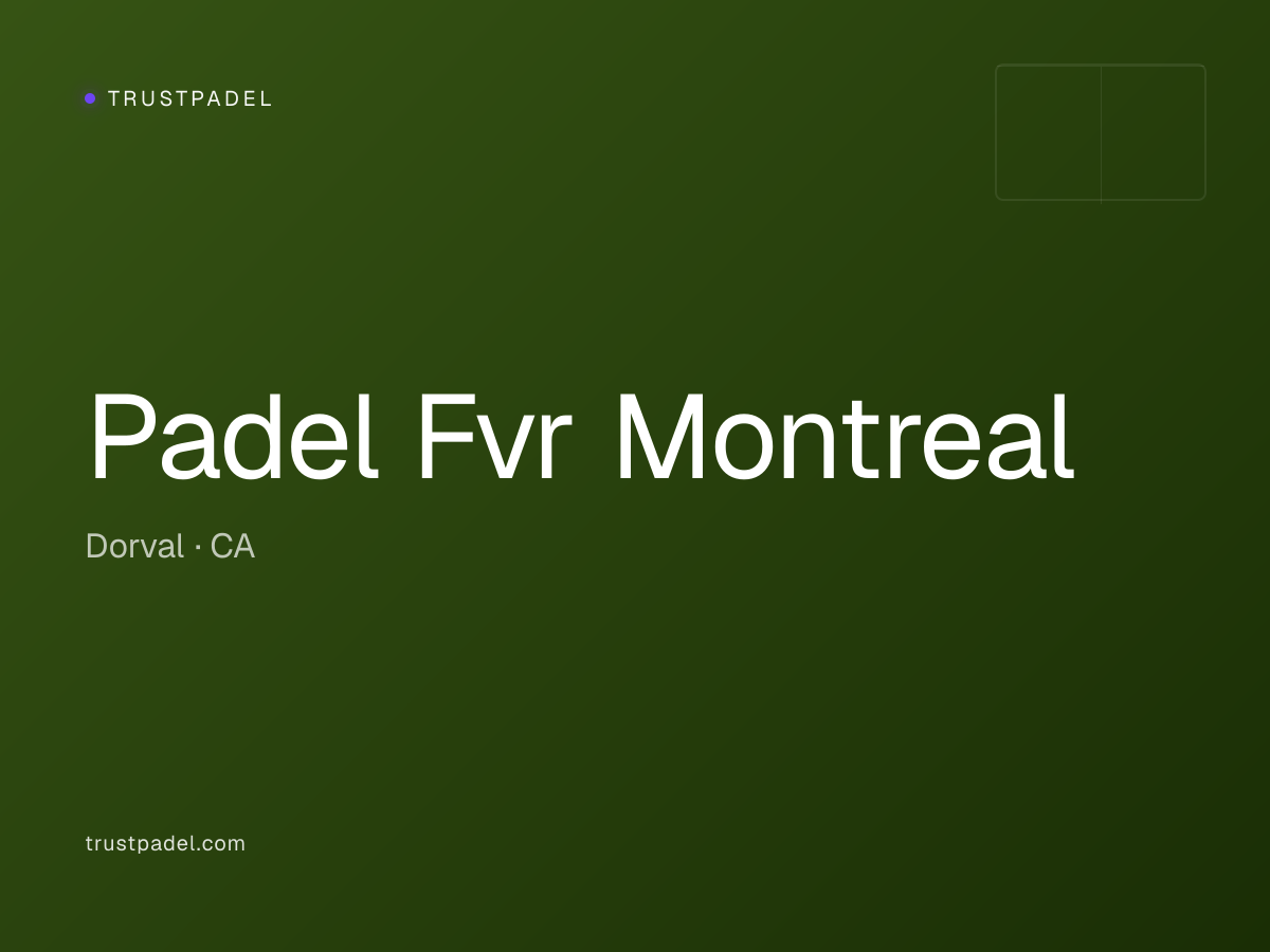 Padel Fvr Montreal padel club