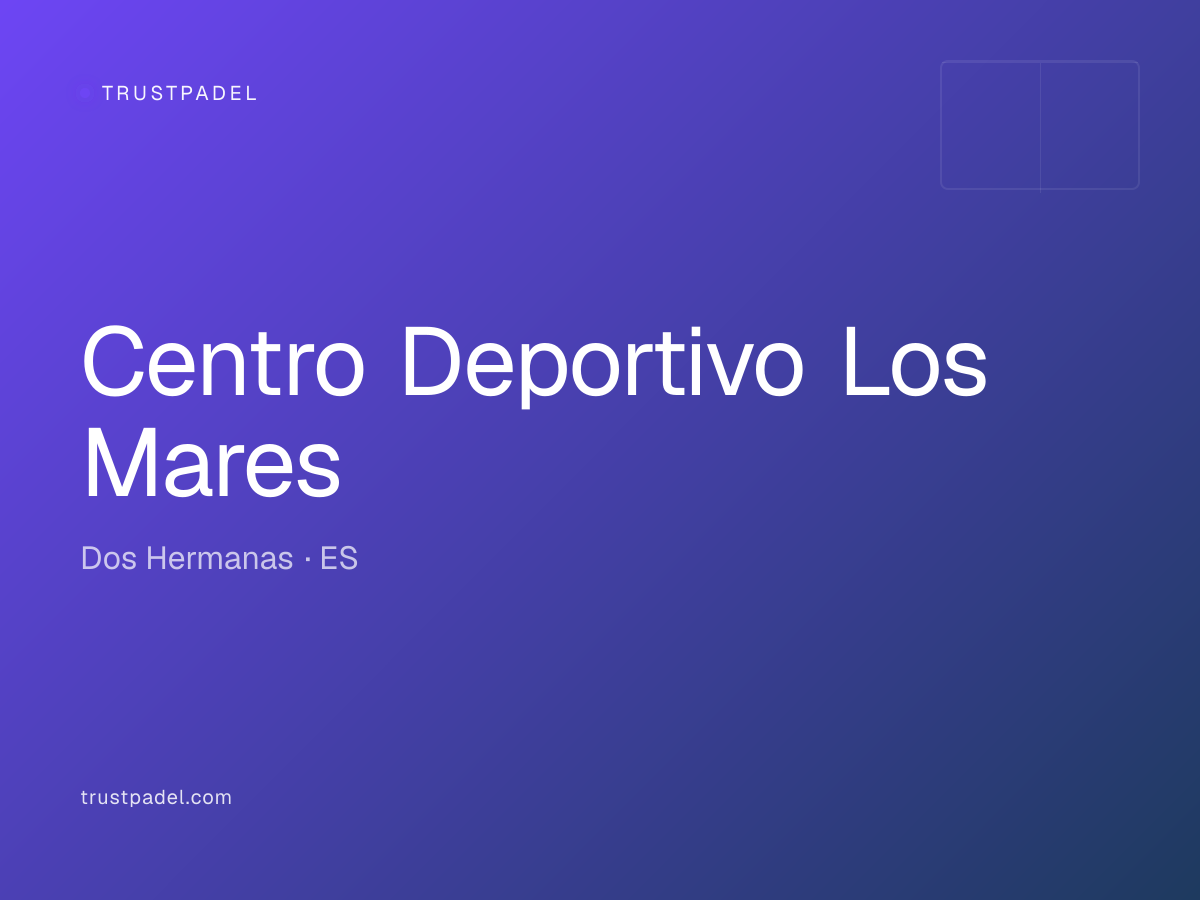 Centro Deportivo Los Mares padel club