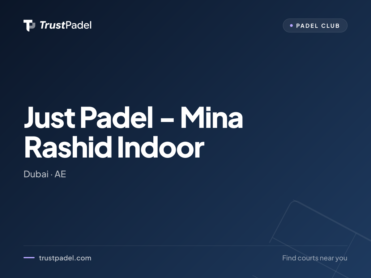 Just Padel - Mina Rashid Indoor padel club