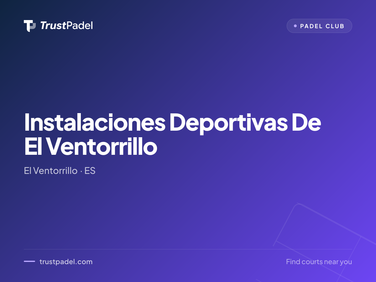 Instalaciones Deportivas De El Ventorrillo padel club