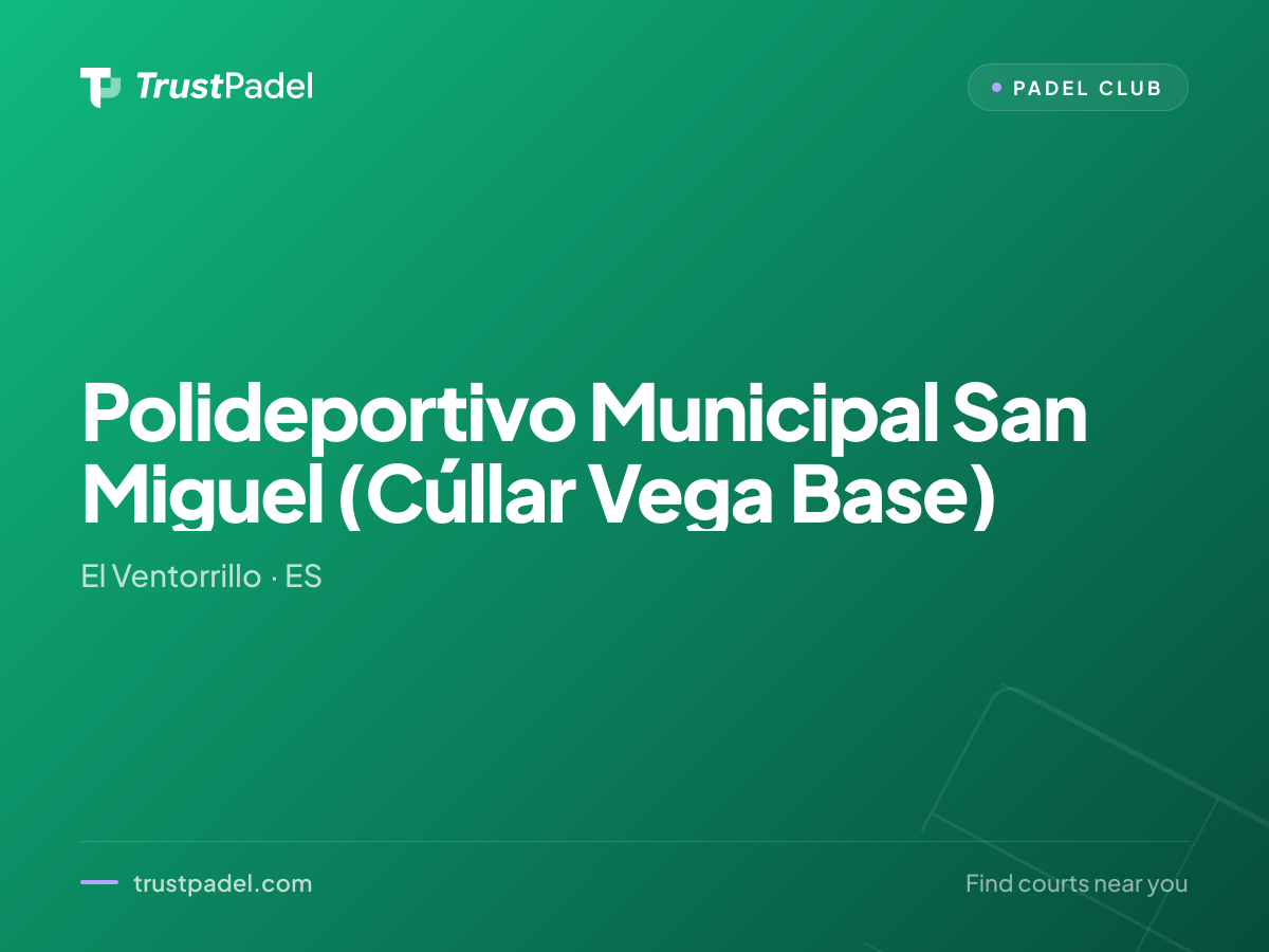 Polideportivo Municipal San Miguel (Cúllar Vega Base) padel club