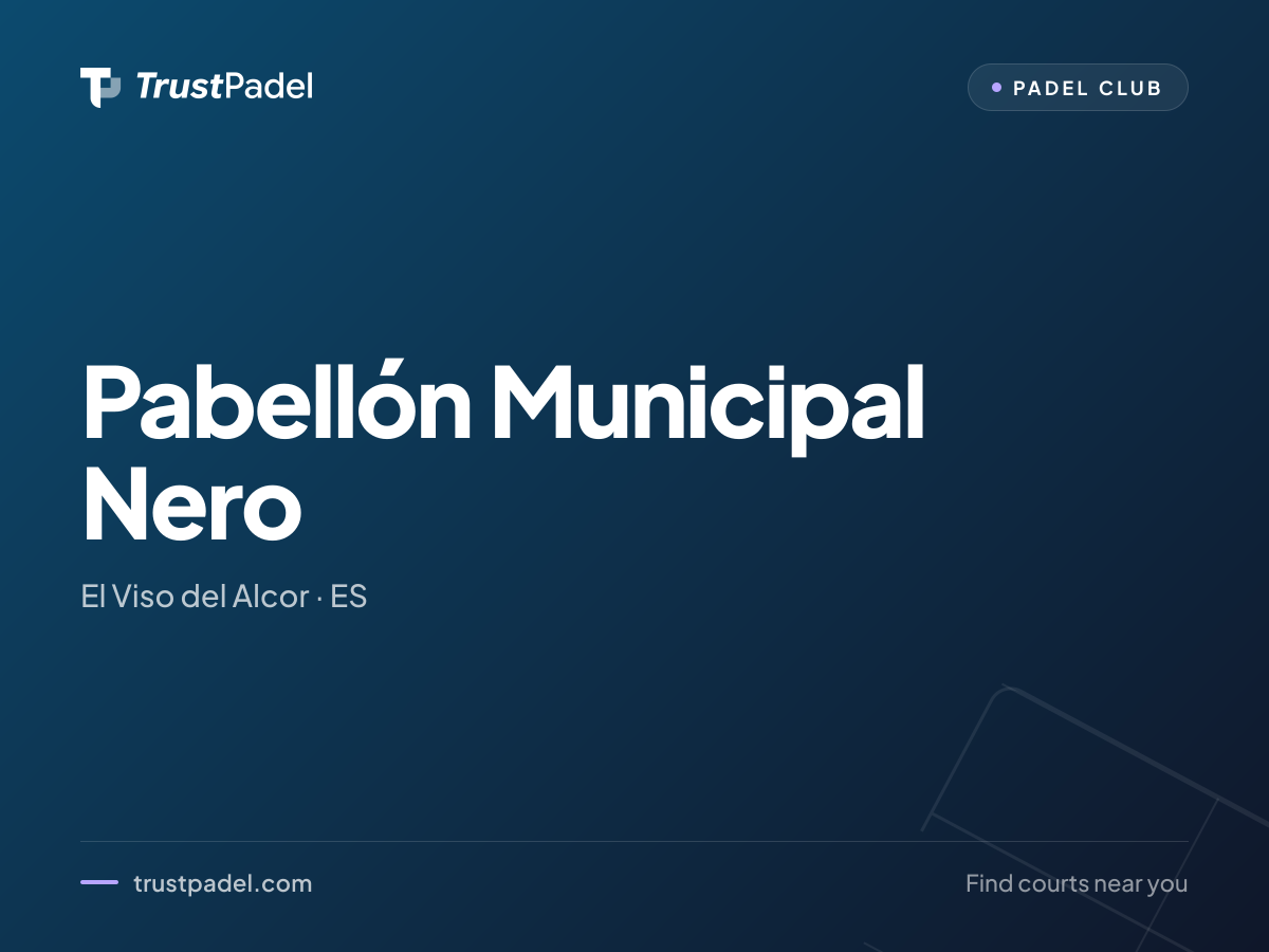 Pabellón Municipal Nero padel club