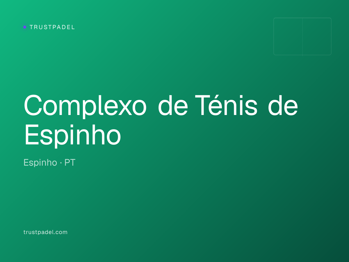 Complexo de Ténis de Espinho padel club