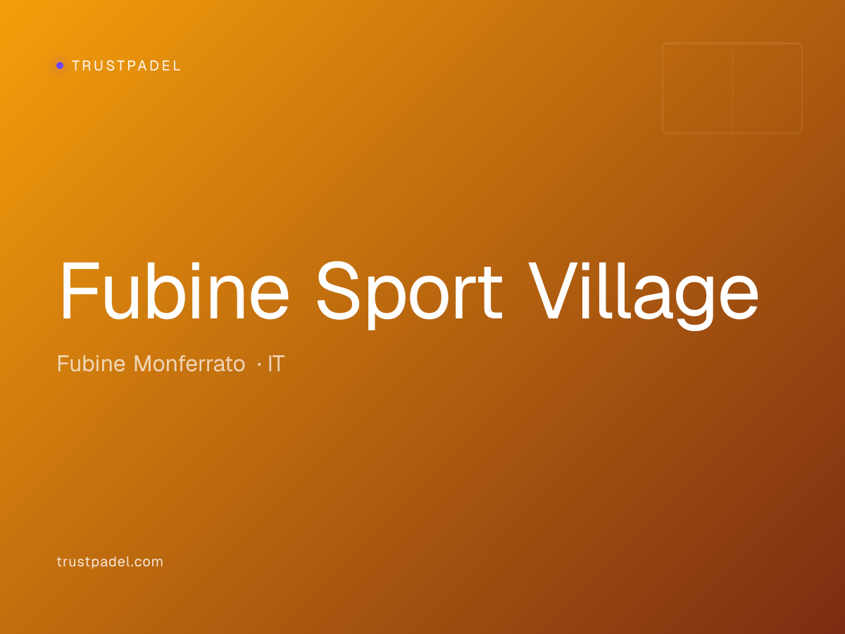 Fubine Sport Village padel club