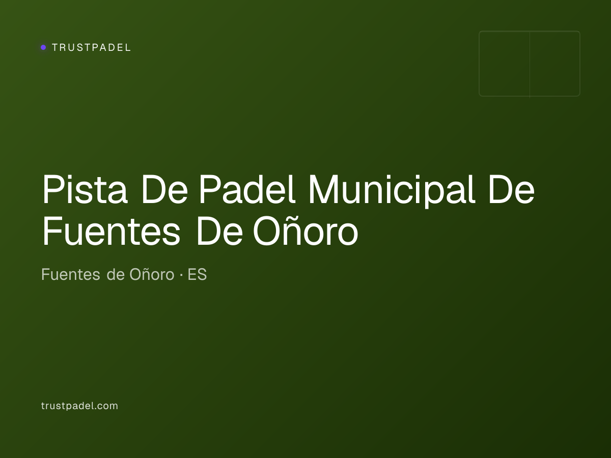Pista De Padel Municipal De Fuentes De Oñoro padel club