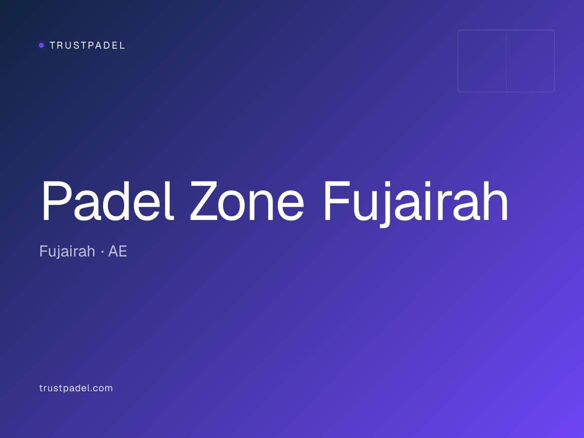 Padel Zone Fujairah padel club