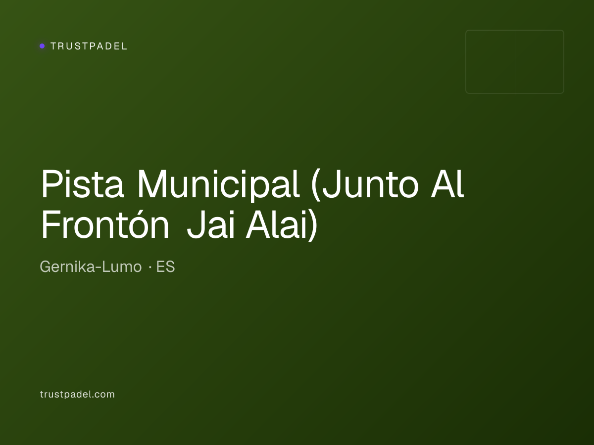 Pista Municipal (Junto Al Frontón Jai Alai) padel club