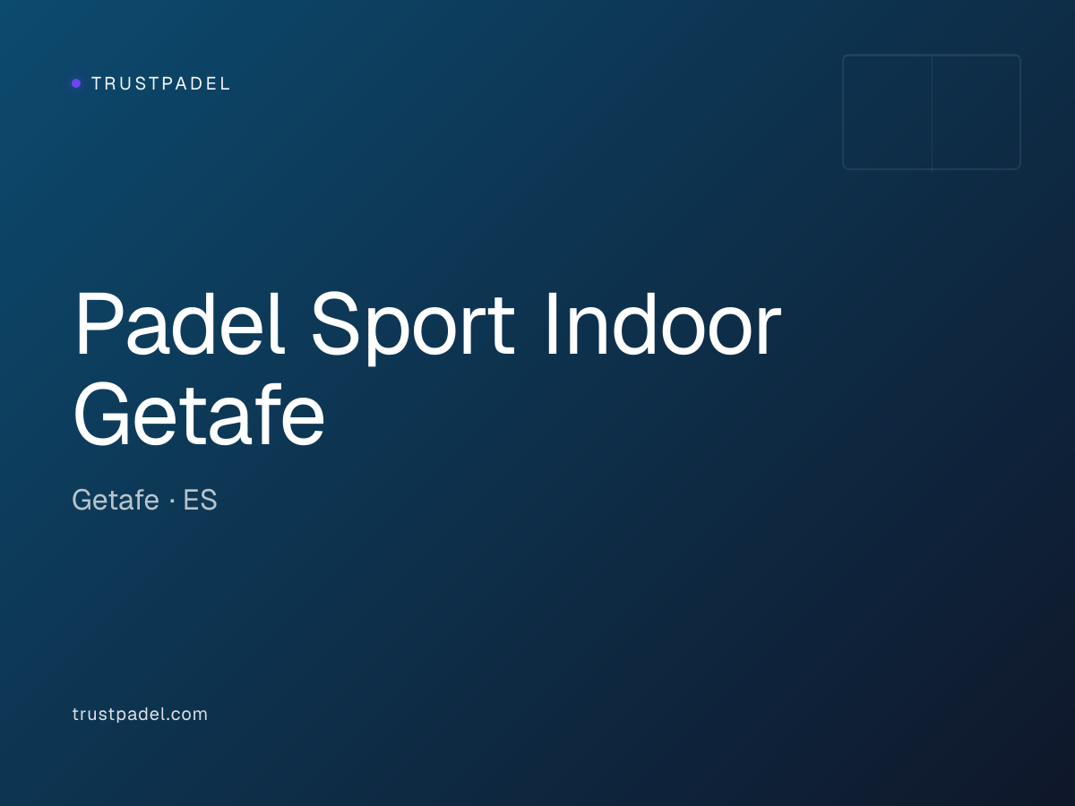 Padel Sport Indoor Getafe padel club