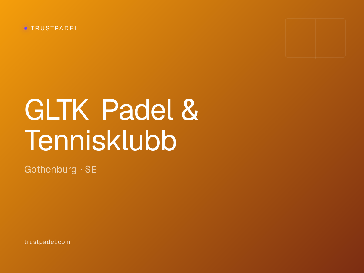 GLTK Padel & Tennisklubb padel club