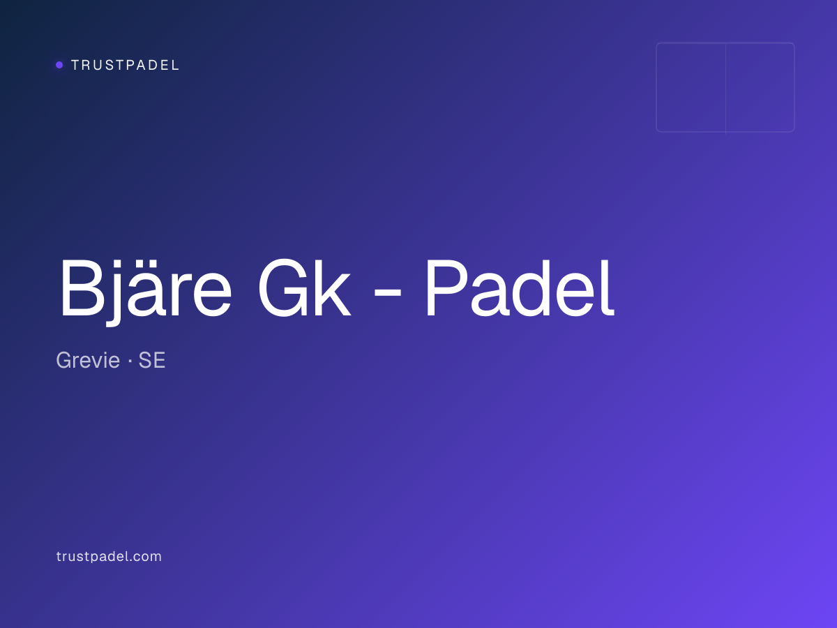 Bjäre Gk - Padel padel club