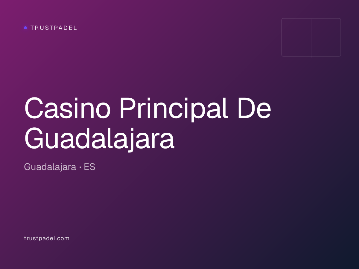 Casino Principal De Guadalajara padel club