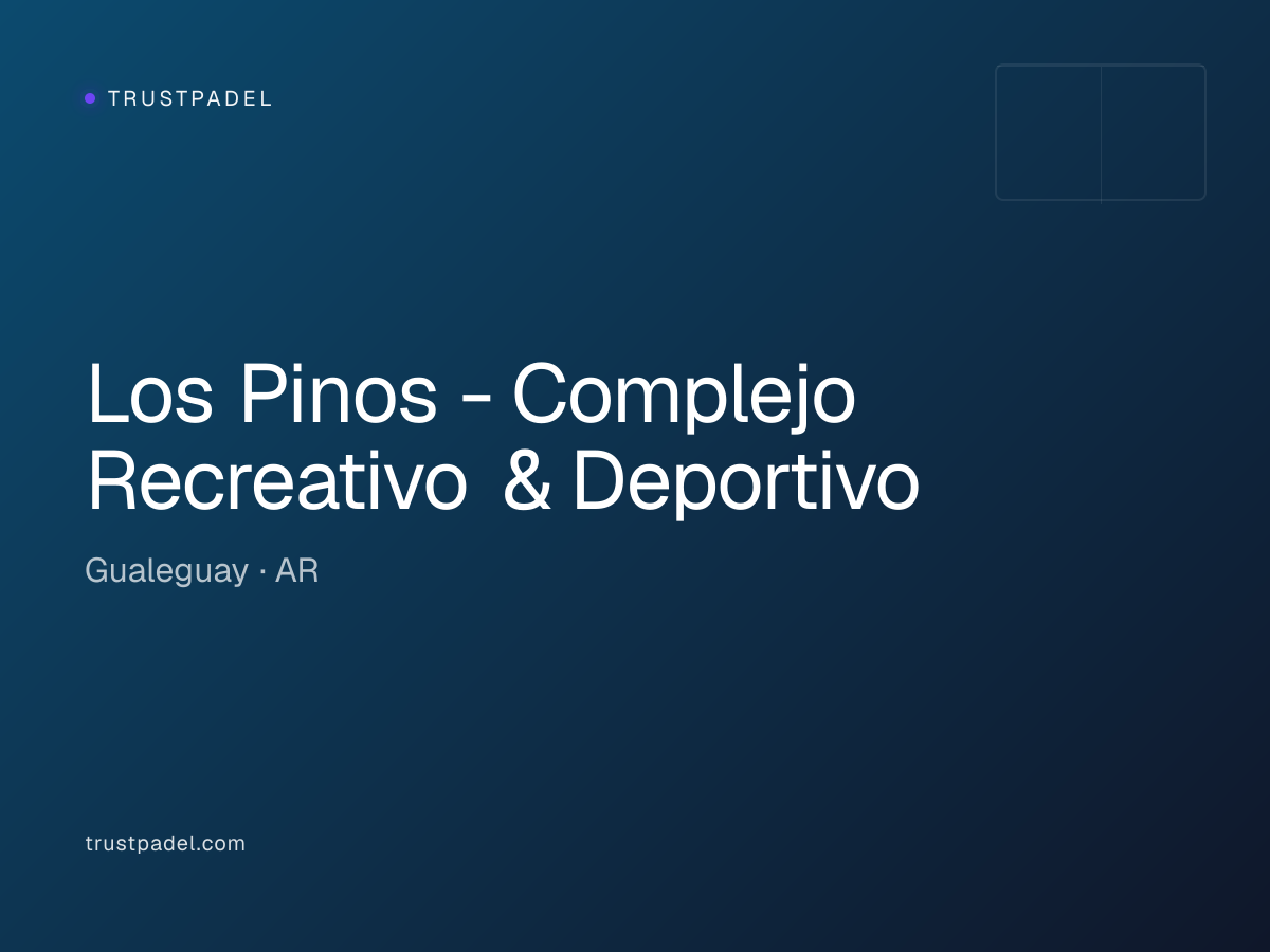 Los Pinos - Complejo Recreativo & Deportivo padel club