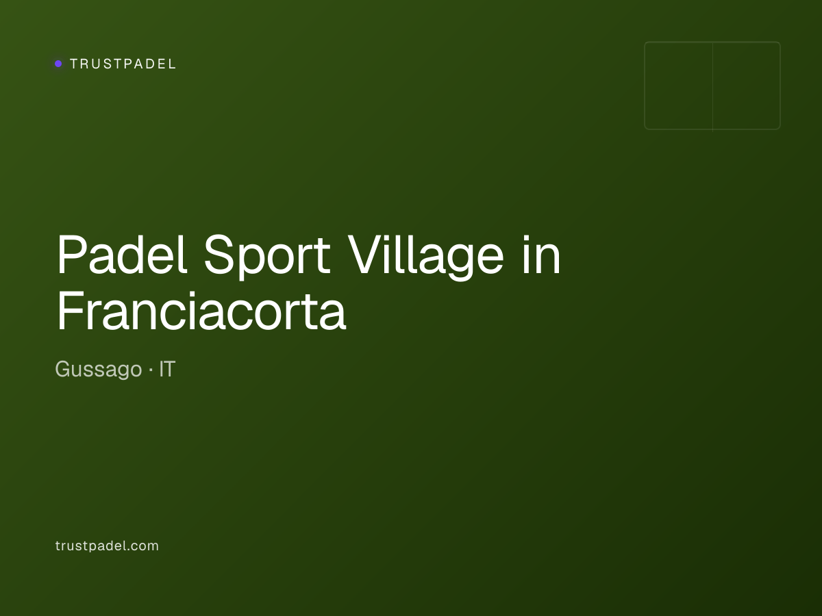 Padel Sport Village in Franciacorta padel club
