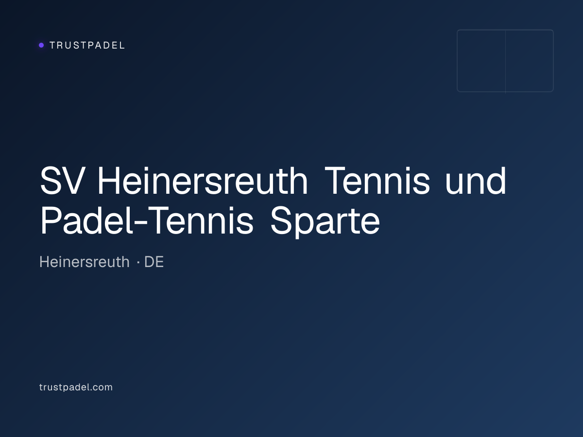 SV Heinersreuth Tennis und Padel-Tennis Sparte padel club